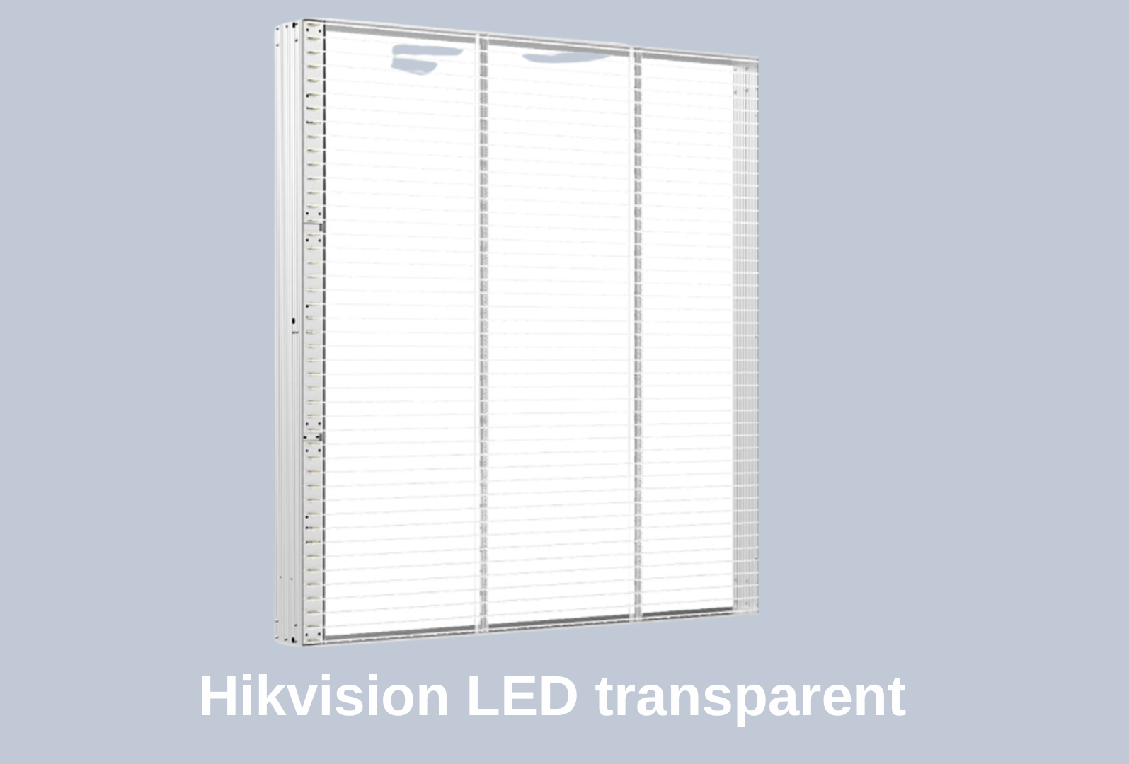 Hikvision LED transparent